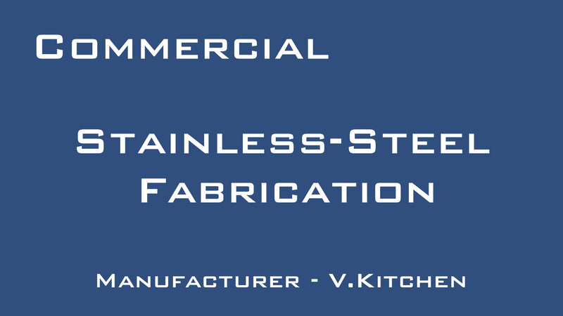 Stainless‑Steel Fabrication